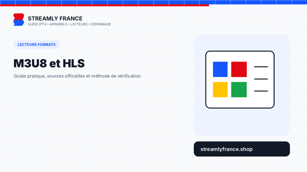 M3U8 et HLS : comprendre les playlists de segments vidéo